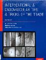 Interventional & Endovascular Tips & Tricks Of The Trade